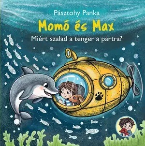 Momó és Max – Miért szalad a tenger a partra?